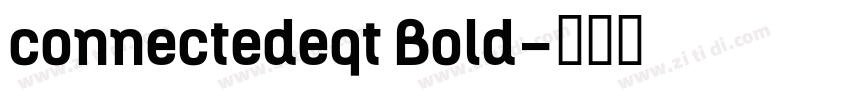 connectedeqt Bold字体转换